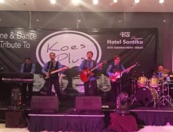 Nostalgia dengan Koes Plus di Hotel Santika Premiere KHI